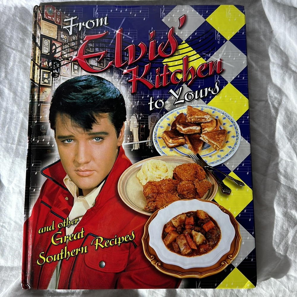 From Elvis Kitchen to Yours Hardcover Cookbook